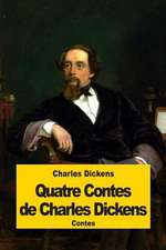 Quatre Contes de Charles Dickens