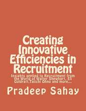 Creating Innovative Efficiencies in Recruitment