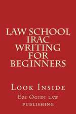 Law School Irac Writing for Beginners