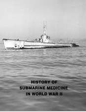 History of Submarine Medicine in World War II