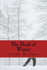 The Dead of Winter