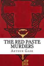 The Red Paste Murders