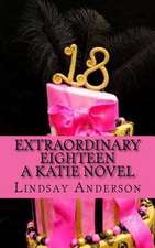 Extraordinary Eighteen