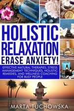 Holistic Relaxation