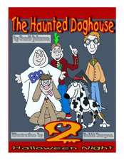 The Haunted Doghouse - Book 2