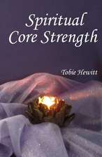 Spiritual Core Strength