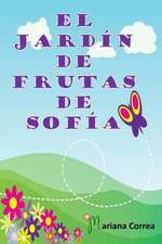 El Jardin de Frutas de Sofia