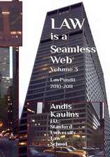 Law Is a Seamless Web - Volume 3