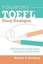 Independent TOEFL Essay Strategies