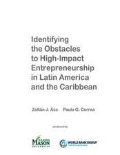 Identifying the Obstacles to High-Impact Entrepreneurship in Latin America and the Caribbean