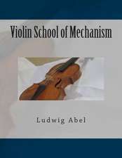 Violin School of Mechanism