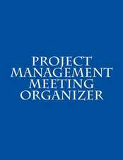 Project Management Meeting Organizer