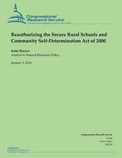 Reauthorizing the Secure Rural Schools and Community Self-Determination Act of 2000