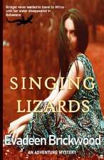 Singing Lizards