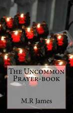 The Uncommon Prayer-Book