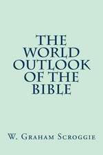 The World Outlook of the Bible