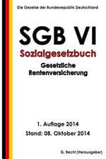 Sgb VI - Sozialgesetzbuch - Gesetzliche Rentenversicherung