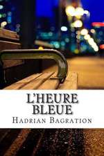 L'Heure Bleue