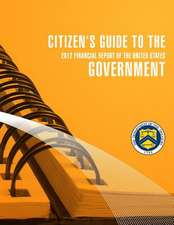 Citizen's Guide to the Goverment 2012 Financial Report of the United States