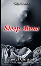 Sleep Alone