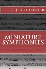 Miniature Symphonies