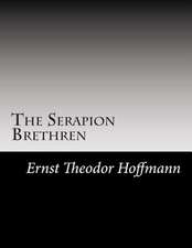 The Serapion Brethren