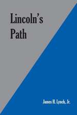 Lincoln's Path