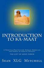 Introduction to Ka-Maat