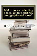 Make Money Collecting Books, Get Free Celebrity Autographs and More!