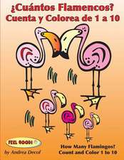 Cuantos Flamencos? Cuenta y Colorea de 1 a 10