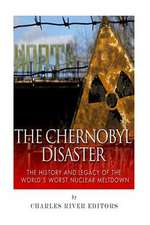 The Chernobyl Disaster