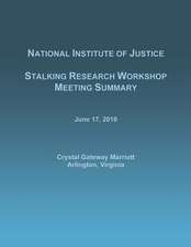 Stalking Research Workshop Meeting Summary