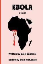 Ebola, a Novel