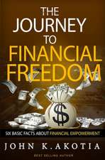 The Journey to Financial Freedom