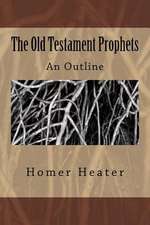 The Old Testament Prophets