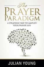 The Prayer Paradigm