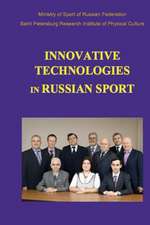 Innovative Technologies in Russian Sport