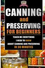 Canning and Preserving for Beginners