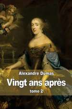 Vingt ANS Apres