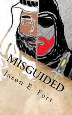 Misguided