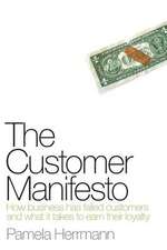 The Customer Manifesto