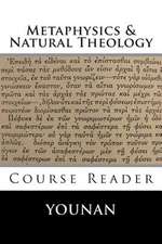 Metaphysics & Natural Theology Course Reader