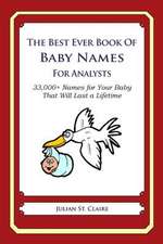 The Best Ever Book of Baby Names for Analysts