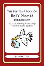 The Best Ever Book of Baby Names for Doctors