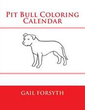 Pit Bull Coloring Calendar