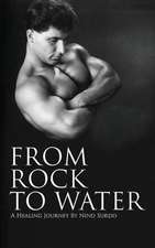 From Rock to Water