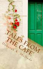 Tales from the Cafe'