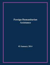 Foreign Humanitarian Assistance