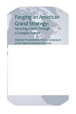 Forging an American Grand Strategy