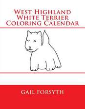 West Highland White Terrier Coloring Calendar